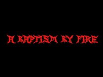 A Baptism by Fire
