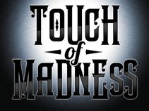 Touch of Madness