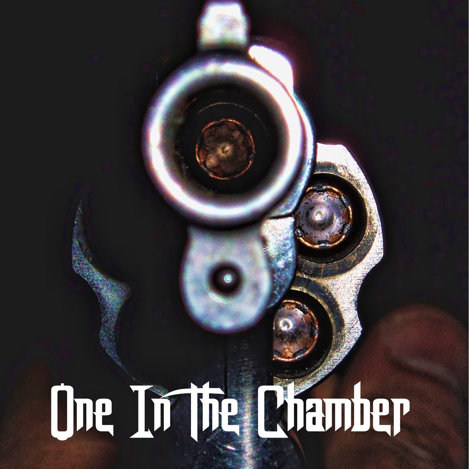 One in the Chamber | ReverbNation