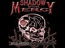 SHADOW FOR MERCY