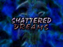SHATTERED DREAMS