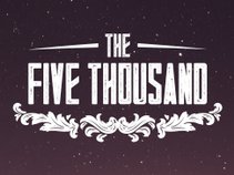 The Five Thousand
