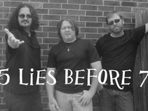 5 Lies Before 7