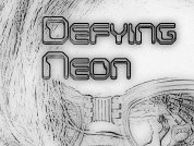 Defying Neon