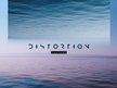 Distortion Culture