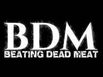 Beating Dead Meat