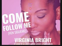VIRGINIA BRIGHT a.k.a "QUEEN.La.V"