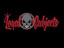 Loyal Subjects