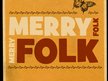Merry Folk