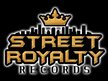 STREET ROYALTY