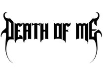 Death of me