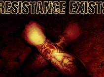 Resistance Exists