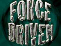 FORCE DRIVEN