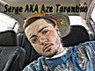 Serge AKA Aze Tarantino