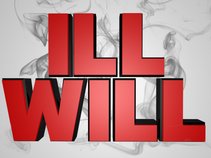 ILL WILL