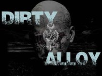 Dirty Alloy