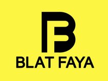 BLAT FAYA