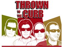 Thrown to the Curb