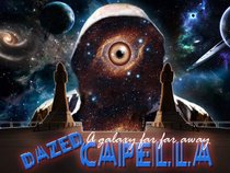 Dazed Capella