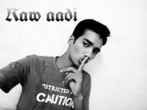 Raw aadi