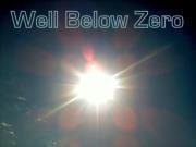 Well Below Zero