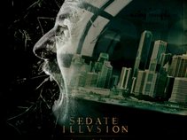 Sedate Illusion