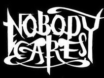 Nobody Cares