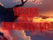 TEMPLE CITY UNDERGROUND