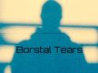 Borstal Tears and The Invisible Savants