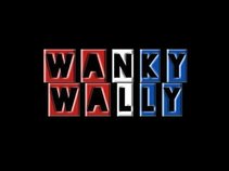 Wanky Wally