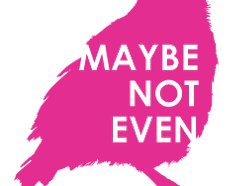 Image for Maybe Not Even