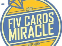 FIV CARDS MIRACLE