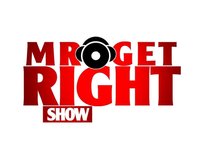 The Mr. Get Right Show