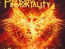 Piercing Immortality