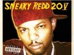 SNEAKYREDD205 B.K.A. MR. UNKNOWN