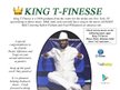 King T-Finesse