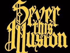 Image for SEVER THIS ILLUSION