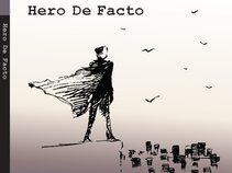 Hero De Facto