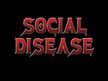 SOCIAL DISEASE