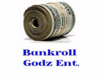 Bankroll Godz