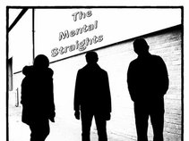 The Mental Straights