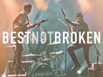 Best Not Broken