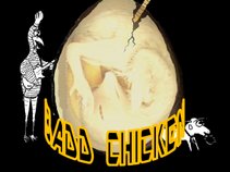 BADD CHICKEN