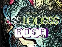 RO$E