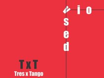 T x T (Tres X Tango)