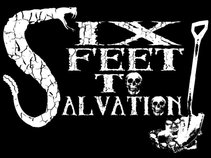 Six Feet To Salvation