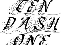 Ten Dash One