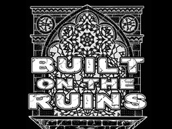 Built On The Ruins