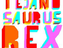 Tejanosaurus Rex
