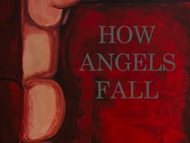 How Angels Fall